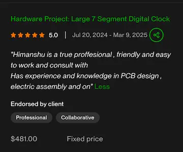 Five-star Upwork review from the client — Hardware Project: Large 7 Segment Digital Clock
